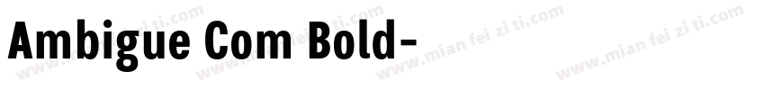 Ambigue Com Bold字体转换